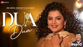 Dua Dua | Anu Malik x Palak Muchhal | Shakeel Azmi | Zee Music Originals