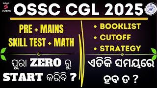 OSSC CGL 2025 Preparation Strategy I Odisha CGL 2025 Syllabus, Skill Test I OSSC CGL Pre + Mains