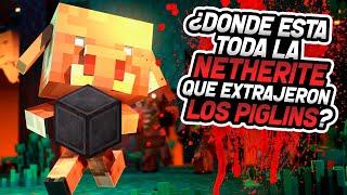 ¿Dónde esta TODA la Netherite que extrajeron los Piglins?