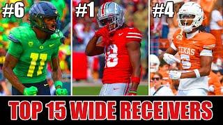 The Top 15 WIDE RECEIVERS in the 2024 NFL Draft!!! | Final Rankings