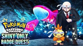 Pokemon Sapphire - Shiny Only Badge Quest