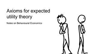 Axioms for expected utility theory