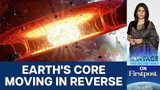 Why is Earth’s Core Spinning in Reverse? | Vantage with Palki Sharma