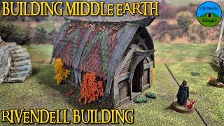 Building Middle Earth - Rivendell Building