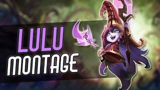 Lulu Montage | Best Lulu Plays Compilation | League of Legends | 2017