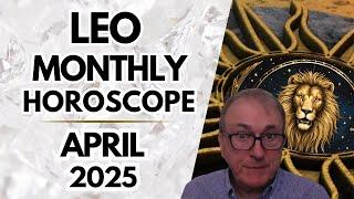 Leo April Monthly 2025 Horoscope + Astrological Insights!