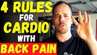 Cardio With Back Pain - 4 MUST FOLLOW rules for cardio with back pain  + QUICK RELIEF TIP