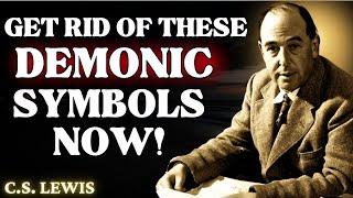 6 Demonic Symbols You Didn’t Know Are Cursing Your Life,  REMOVE THEM IMMEDIATELY! | C.S Lewis 2024