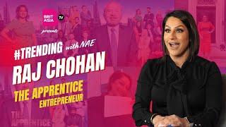 Interview with Raj Chohan | The Apprentice | Entrepreneur | Finance Broker | BritAsia TV | BBC Shows