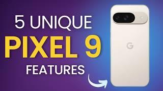 5 "UNIQUE" Things About Pixel 9