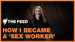 How I Became a 'Sex Worker'  | Talking Portraits | SBS The Feed