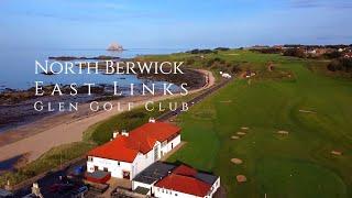 WELCOME TO NORTH BERWICK EAST LINKS, GLEN GOLF CLUB