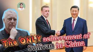 The only thing Jake Sullivan Achieved in China