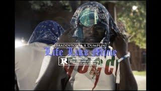 Braddytonia x Dumplin - Life Like Mine " Music Video "