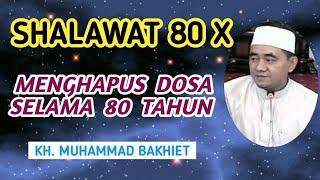 AMALAN HARI JUM'AT, SHALAWAT 80 X, Menghapus Dosa Selama 80 TAHUN || KH. MUHAMMAD BAKHIET, Barabai