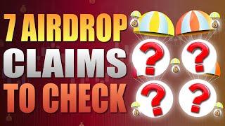  7 Crypto Airdrop Claims To Check 