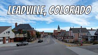 Leadville, Colorado! Drive with me through a Colorado town!