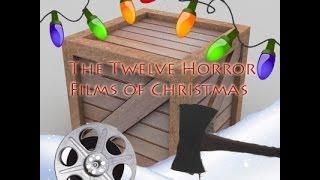 The 12 Horror Movies of Chirstmas presented by Outside the Box Reviews