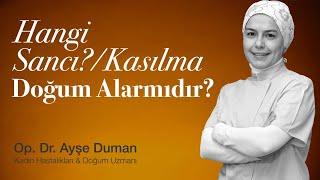 Hangi Kasılma Doğum Alarmıdır ?