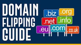 Domain Flipping Guide (2024) | How To Make Money Flipping Domain Names