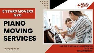 Piano Moving Services | 5 Stars Movers NYC | www.5starmovers.net