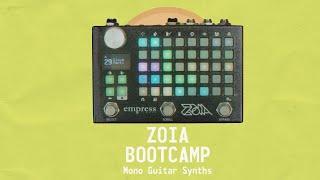 ZOIA Bootcamp #4 Mono Guitar and Bass Synths