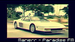 Manerr - Paradise FM - Synthwave / Retrowave