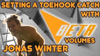 Jonas Winter setting a toehook catch with Beta Volumes