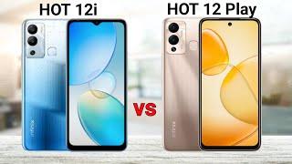 Infinix Hot 12i vs Infinix Hot 12 Play