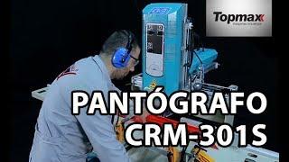 Pantógrafo para serralheria de alumínio - CRM 301S - Topmax