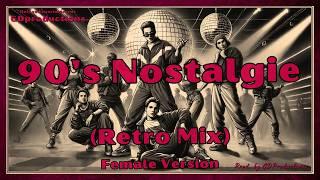 90s Nostalgie (Retro Mix) Female Version