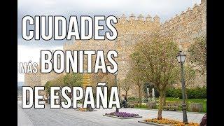 LAS 25 CIUDADES MÁS BONITAS DE ESPAÑA