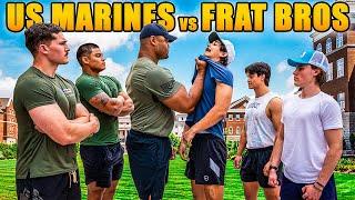 US Marines vs Frat Bros | Who's Fitter?!