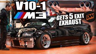 M3 V10 into 1 headers get a 5 exit Custom Exhaust. It sounds nuts