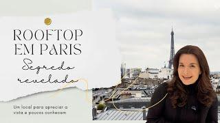 UM ROOFTOP ESCONDIDO E GRATUITO NA CIDADE DE PARIS