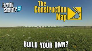 “THE CONSTRUCTION MAP” MAP TOUR! | MOD MAP I MISSED SERIES! | Farming Simulator 22 (Review) PS5.