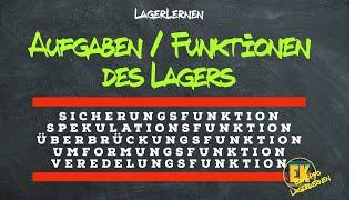 Aufgaben / Funktionen des Lagers