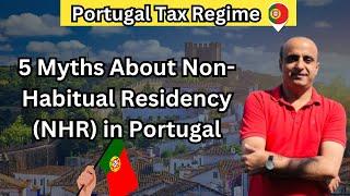 5 Myths About Non-Habitual Residency (NHR) in Portugal | Farrukh Dall #nhr #portugalvisa #portugal