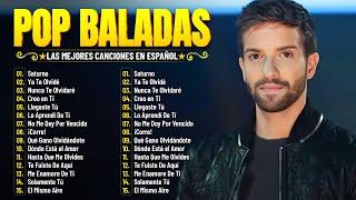 Música Balada Pop En Español Mix 2024  Jesse & Joy, Luis Fonsi, Pablo Alborán, Yuridia,..