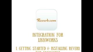 Reverb Marketplace Integration for Linnworks | 1. Installing & Getting started