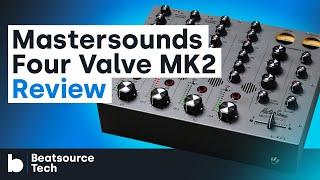 Mastersounds Four Valve MK2 Rotary Mixer Review | Beatsource Tech