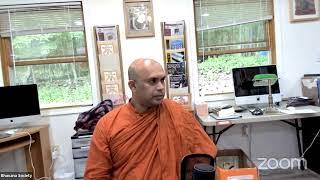 Bhavana Society Monastic Retreat 2024 - Day 2 - Bhante Premaratana