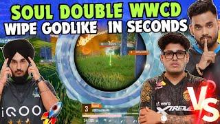 iQOOSouL Double WWCD  SouL Wipe GodL in Seconds  Manya & Rony on Fire  Team SouL 