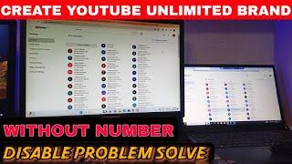 how to create youtube brand account without number  How to Create Unlimited YouTube Brand Accounts