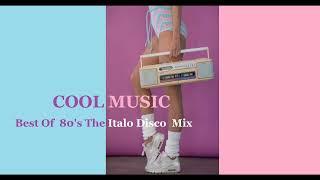 Best Of 80's The Italo Disco Мix