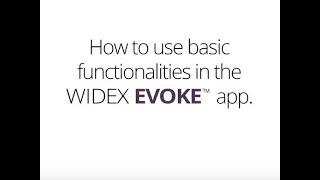 Widex EVOKE basics