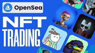 How To Use OpenSea NFT Trading - Beginner's Tutorial