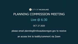 City of Milwaukie Planning Commission, October 27th, 2020