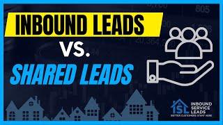 Inbound Leads vs Shared Leads