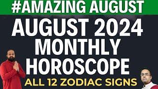 August 2024 Monthly Horoscope for all 12 signs  | Mercury Retrograde August 2024 | Horoscope Zodiac